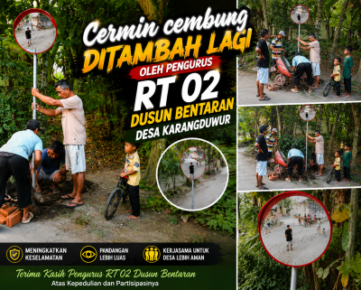 Cermin Cembung Ditambah Lagi oleh Pengurus RT 02 Dusun Bentaran Desa Karangduwur