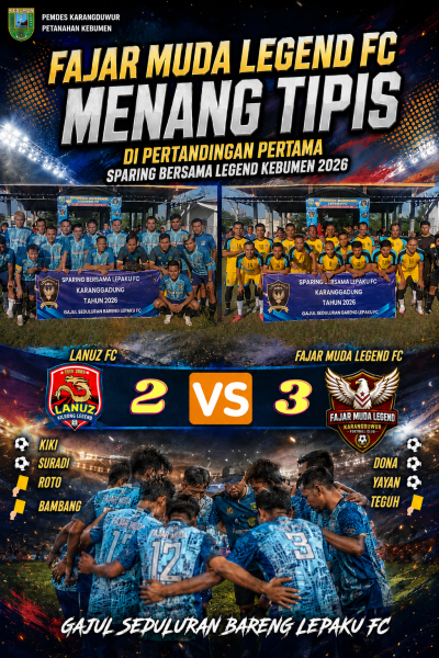 Fajar Muda Legend Fc Menang Tipis di Pertandingan Pertama Sparing Bersama Legend Kebumen 2026